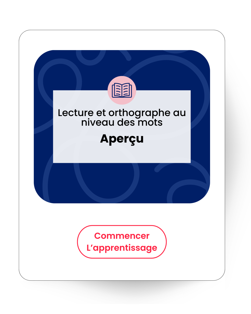 Lecture et orthographe au niveau des mots Aperçu